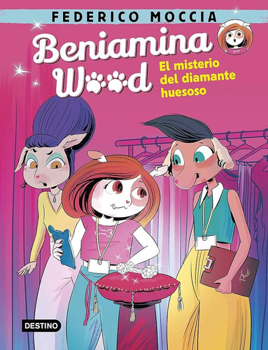 Beniamina Wood 1- El Misterio Del Diamante Huesoso - Federic