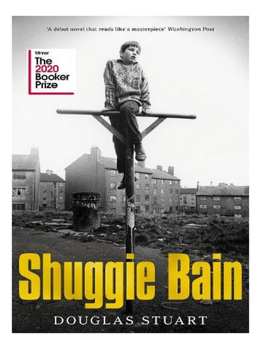 Shuggie Bain (hardback) - Douglas Stuart. Ew02