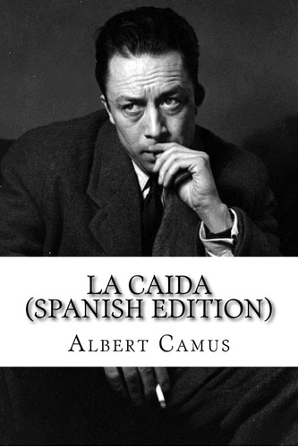 Libro: La Caida (edición En Español)
