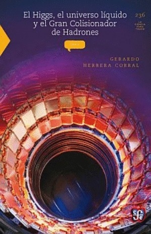 Libro Higgs, El Universo Liquido Y El Gran