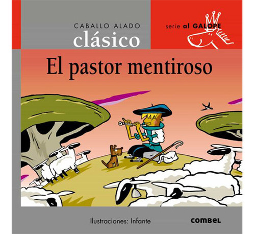 El Pastor Mentiroso, De Samaniego. Editorial Imp. Casals   Combel, Tapa Blanda En Español