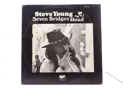 Vinilo Steve Young Seven Bridges Road Re-edición Japonesa