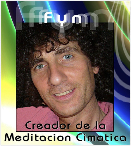 Fyn-magnetico Musica Meditacion-cimatica Fyn-musico-creador