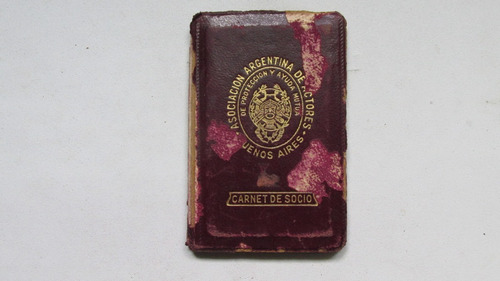 Antiguo Carnet  Asociacion Argentina De Actores 1952