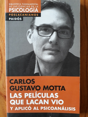 Las Películas Que Lacan Vio - Carlos Motta