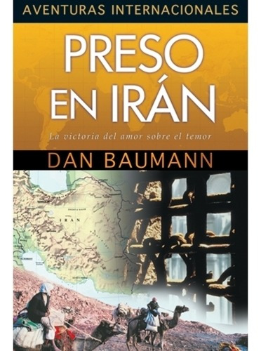 Preso En Irán - Baumann, Dan
