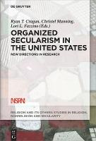 Libro Organized Secularism In The United States : New Dir...