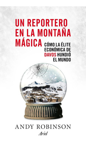 Un Reportero En La Montañan Magica - Andy Robinosn