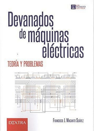 Devanados De Maquinas Electricas Teoria Y Practica - Fran...