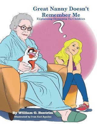 Libro Great Nanny Doesn't Remember Me - William G Bentrim