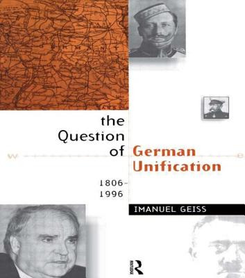 Libro The Question Of German Unification: 1806-1996 - Gei...
