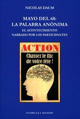 Mayo Del 68 La Palaba Anonima - Daum Nicolas (libro)
