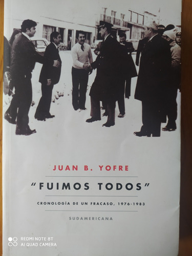 Fuimos Todos / Juan B. Yofre