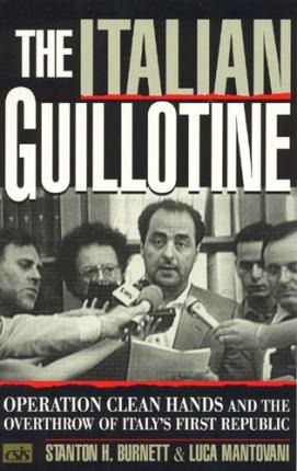 Libro The Italian Guillotine - Stanton H. Burnett