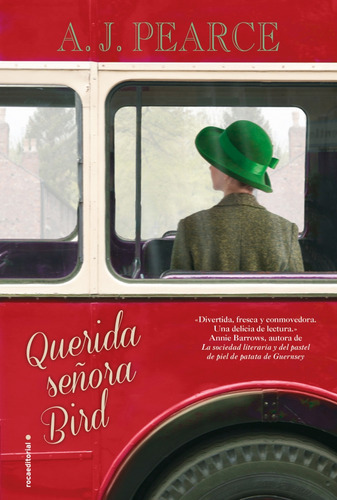 Querida Señora Bird, De A. J. Pearce., Vol. No Aplica. Roca Editorial, Tapa Blanda En Español, 2019