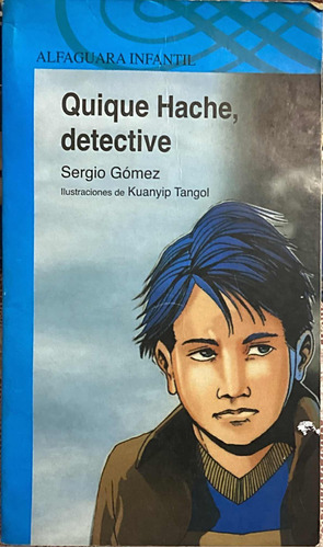 Quique Hache, Detective Sergio Gomez