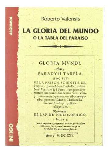 La Gloria Del Mundo . O La Tabla Del Paraiso