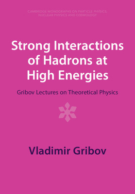 Libro Strong Interactions Of Hadrons At High Energies: Gr...