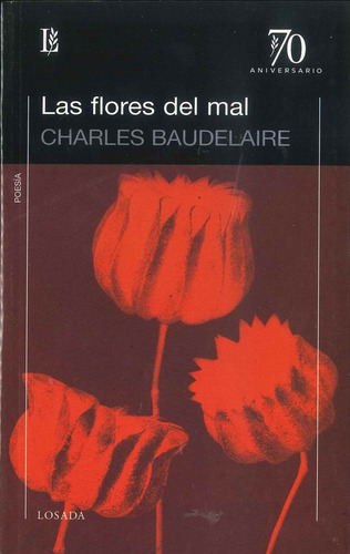 Las Flores Del Mal - Baudelaire - Losada