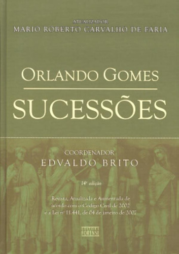 Sucessoes  14ª Edicao: Sucessoes  14ª Edicao, De Gomes, Orlando. Editora Forense (grupo Gen), Capa Mole, Edição 1 Em Português