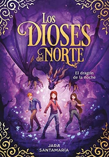 Libro : El Dragon De La Noche / The Night Dragon (los Diose