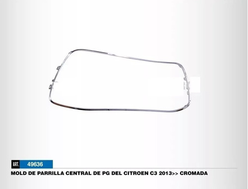 Mold De Parrilla Central De Pg Del Citroen C3 2013/ Crom