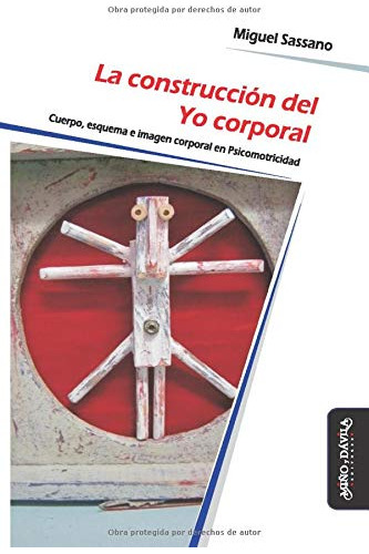 Libro Construccion Del Yo Corporal Cuerpo Esquema E Imagen C