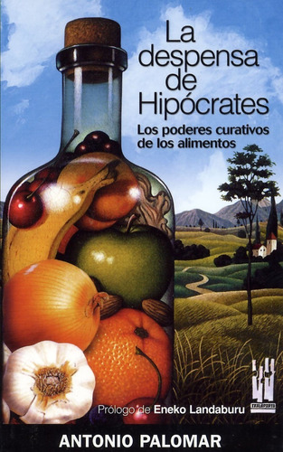 La Despensa De Hipócrates | Antonio Palomar García