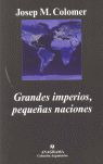 Libro Grandes Imperios, Pequeñas Naciones