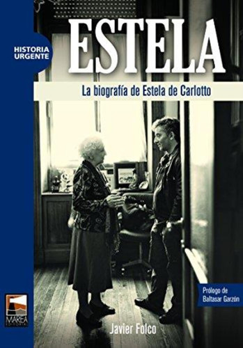 Estela La Biografia De Estela De Carlotto