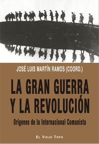 Gran Guerra Y La Revolucion,la - Martin Ramos, Jose Luis