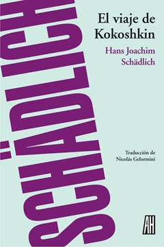 El Viaje De Kokoshkin - Hans Joachim Schadlich