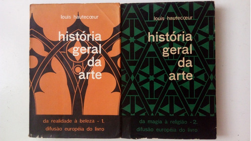Combo 2 Livros História Geral Da Arte Louis Hautecoeur 1 E 2