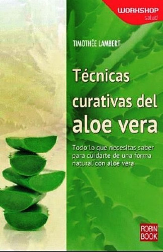 Aloe Vera Tecnicas Curativas Del