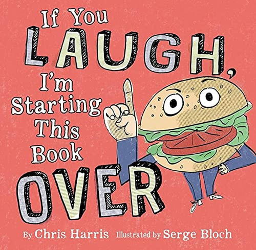 If You Laugh, I'm Starting This Book Over (Libro en Inglés), de Harris, Chris. Editorial Little, Brown Books for Young Readers, tapa pasta dura en inglés, 2022