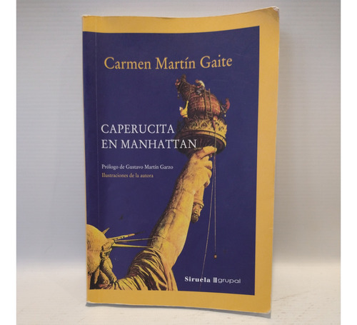 Caperucita En Manhattan Carmen Martin Gaite Siruela