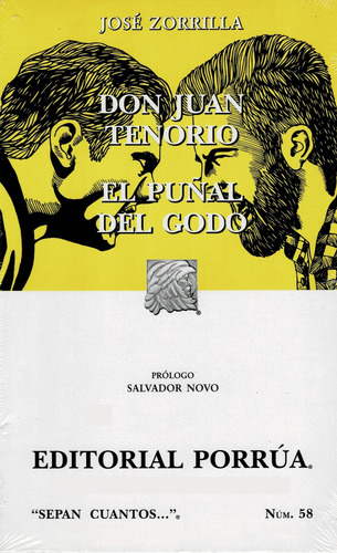 Don Juan Tenorio, El Puñal Del Godo - José Zorrilla -