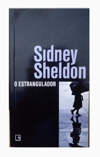 O Estrangulador - Sidney Sheldon