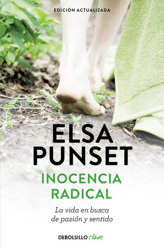 Inocencia Radical (nueva Ediciãâ³n Revisada), De Punset, Elsa. Editorial Debolsillo, Tapa Blanda En Español