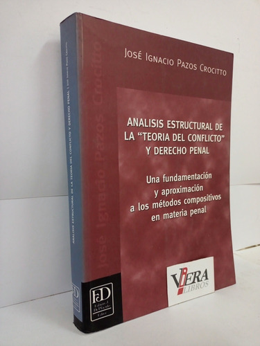 Análisis Estructural De La  Teoría Del Conflicto  - Pazos