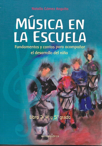 Libro  Musica En La Escuela 3 - Antroposófica - Papel