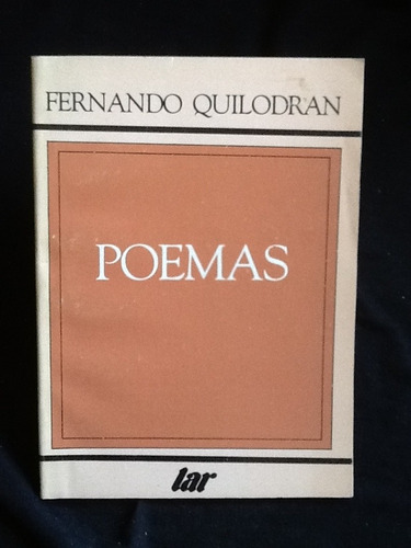 Poemas - Fernando Quilodrán - Firmado Y Dedicado - 1987