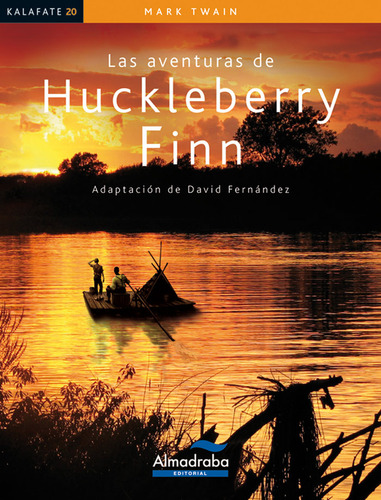 Aventuras De Huckleberry Finn Kalafate - Fernandez Villar...