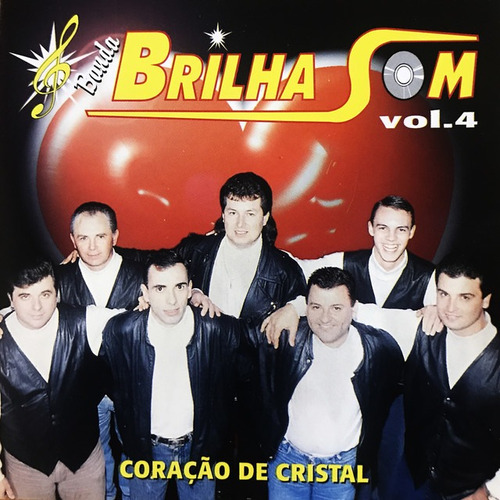 Cd - Brilha Som - Coração De Cristal - Vol. 4