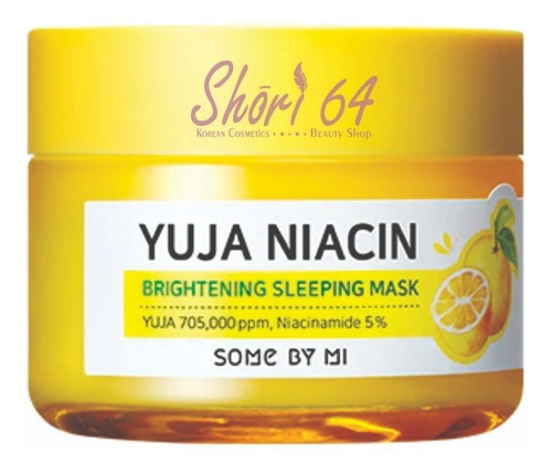 Some By Mi - Yuja Niacin Brightening Sleeping Mask 60g Tipo De Piel Todo Tipo De Piel