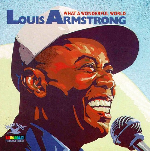 Louis Armstrong - What A Wonderful World (bluebird) 