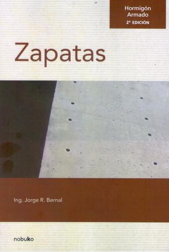 Zapatas Hormigon Armado - Ing J. R. Bernal  Cp