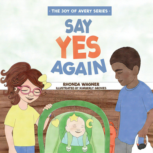 Say Yes Again, De Wagner, Rhonda. Editorial Lucid Books, Tapa Blanda En Inglés