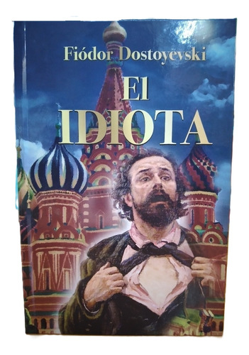 El Idiota de Fiódor Dostoyevski editorial Albor en español