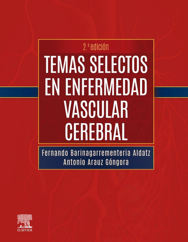 Temas Selectos En Enfermedad Vascular Cerebral, De Barinagarrementeria. Editorial Elsevier, Tapa Blanda En Español